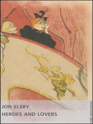 cover image of Heroes and Lovers